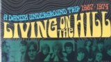  Living On The Hill: A Danish Underground Trip 1967–1974. Фрагмент оформления сета